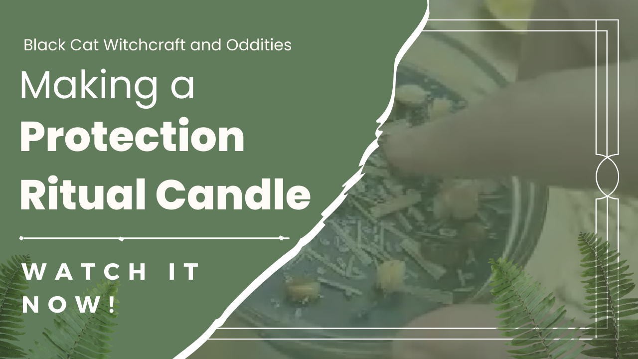 Load video: Watch me make a Protection Ritual Candle. This video does have some subtitles to help you through. Hope you enjoy!